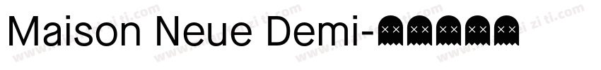Maison Neue Demi字体转换